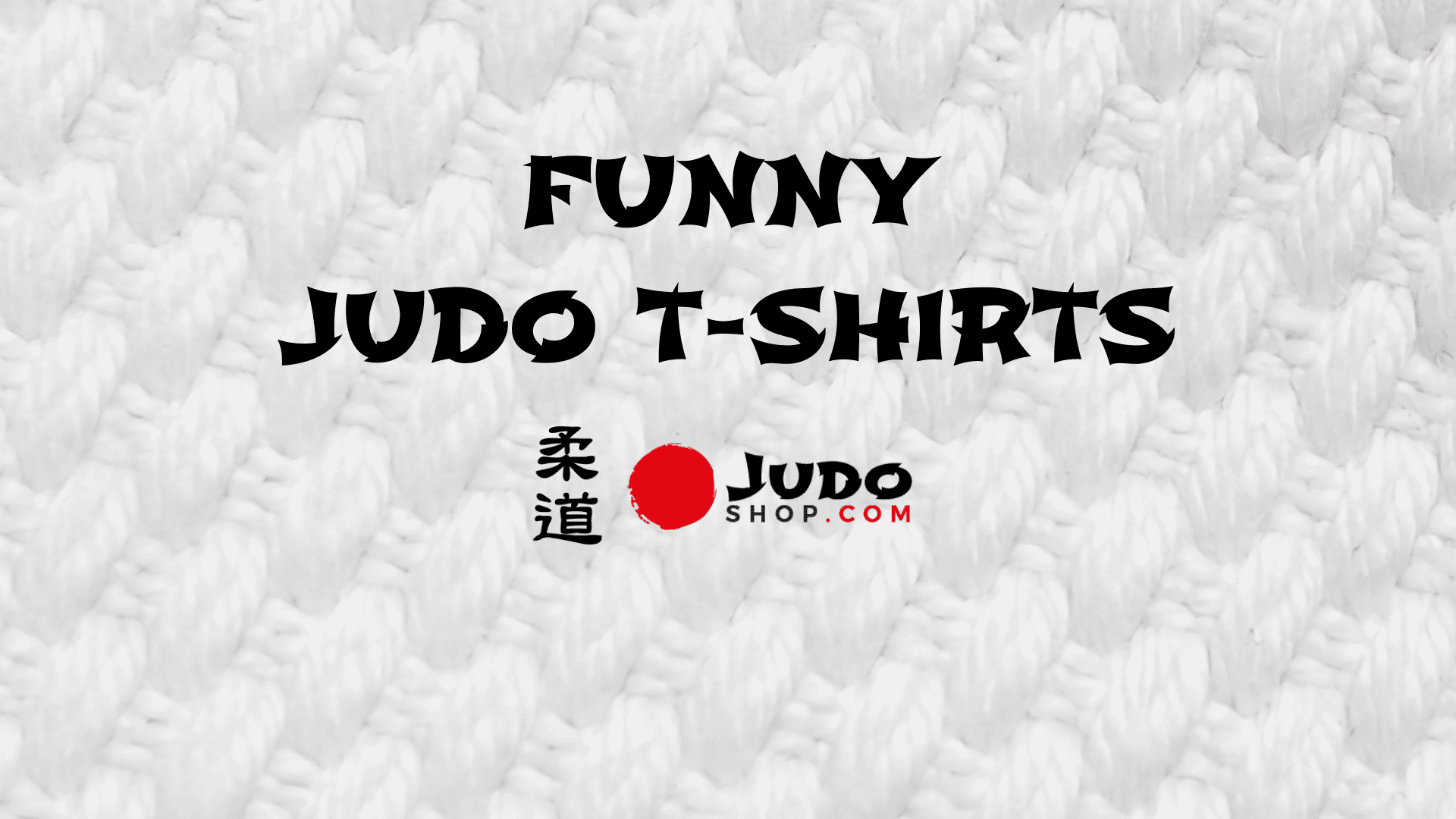 Funny Judo T-Shirts - Collection of Funny Judo Tees – JudoShop.com